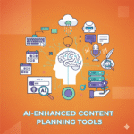 ai-enhanced-content-planning-tools