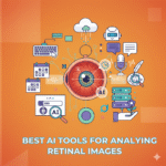 best-ai-tools-for-analyzing-retinal-images
