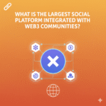 What Is the Largest Social Platform Integrated with Web3 Communities