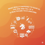 What Really Happened to Olive AI The Rise and Fall of a Healthcare Tech Unicorn