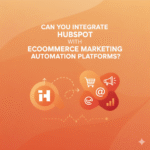 creta vector image for Can You Integrate HubSpot With eCommerce Marketing Automation Platforms in orange gradient background