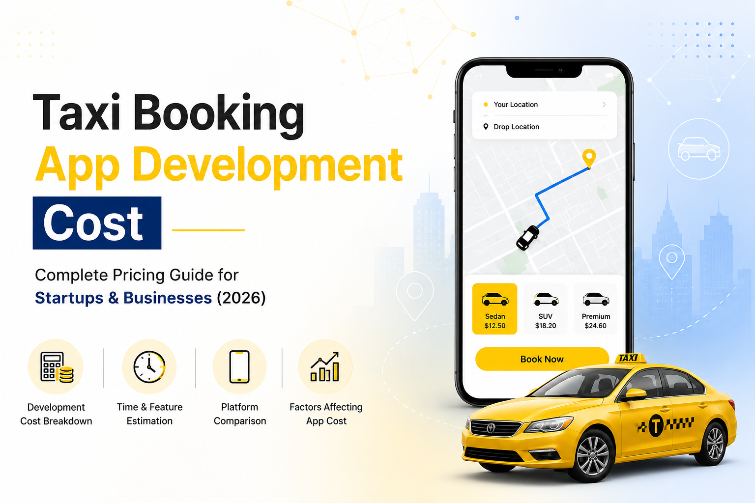 How Much Does Taxi Booking App Development Cost? 